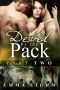 [Peace River Guardians 02] • Desired by the Pack · Part Two